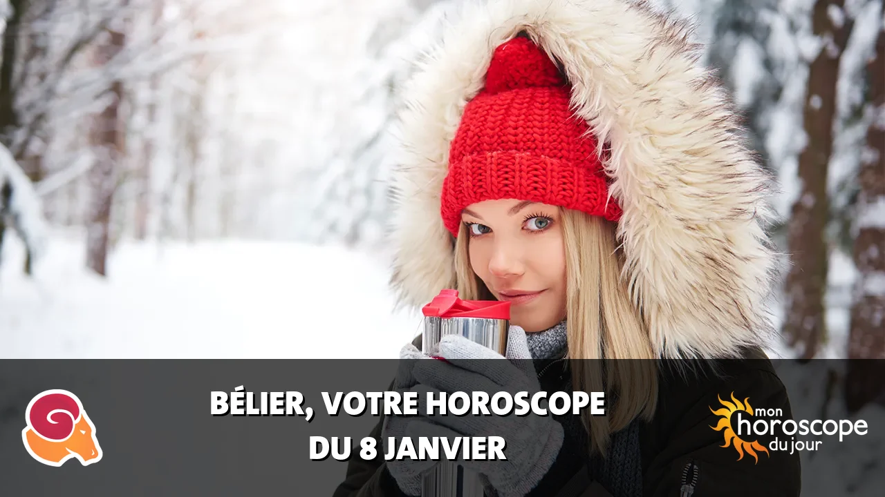 Horoscope du Bélier du lundi 8 janvier 2024