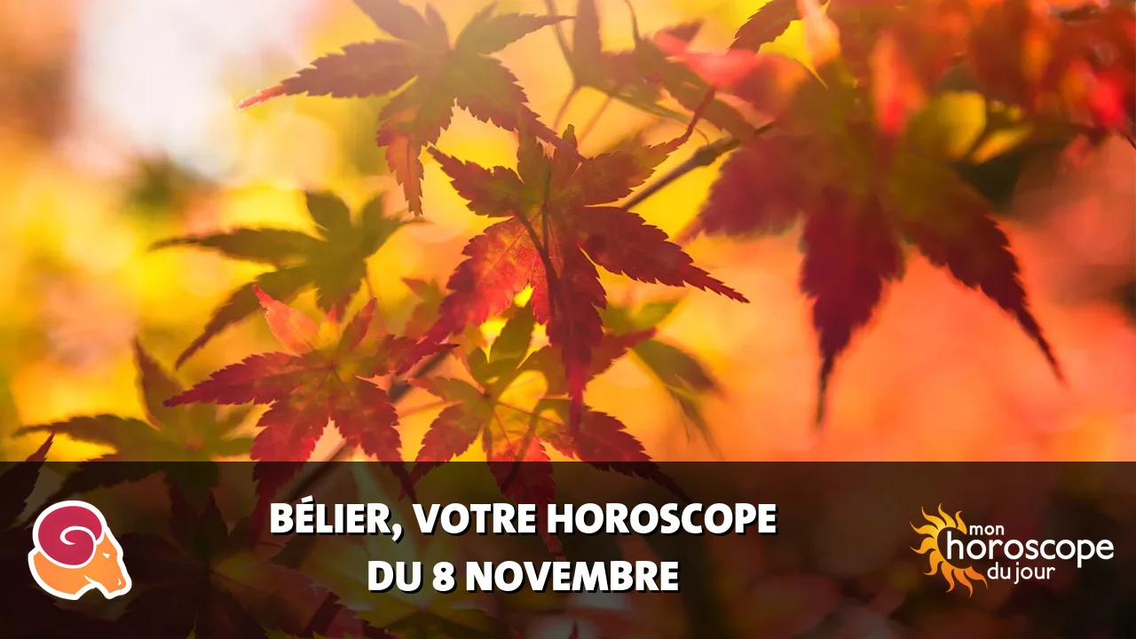 Horoscope du Bélier du mercredi 8 novembre 2023