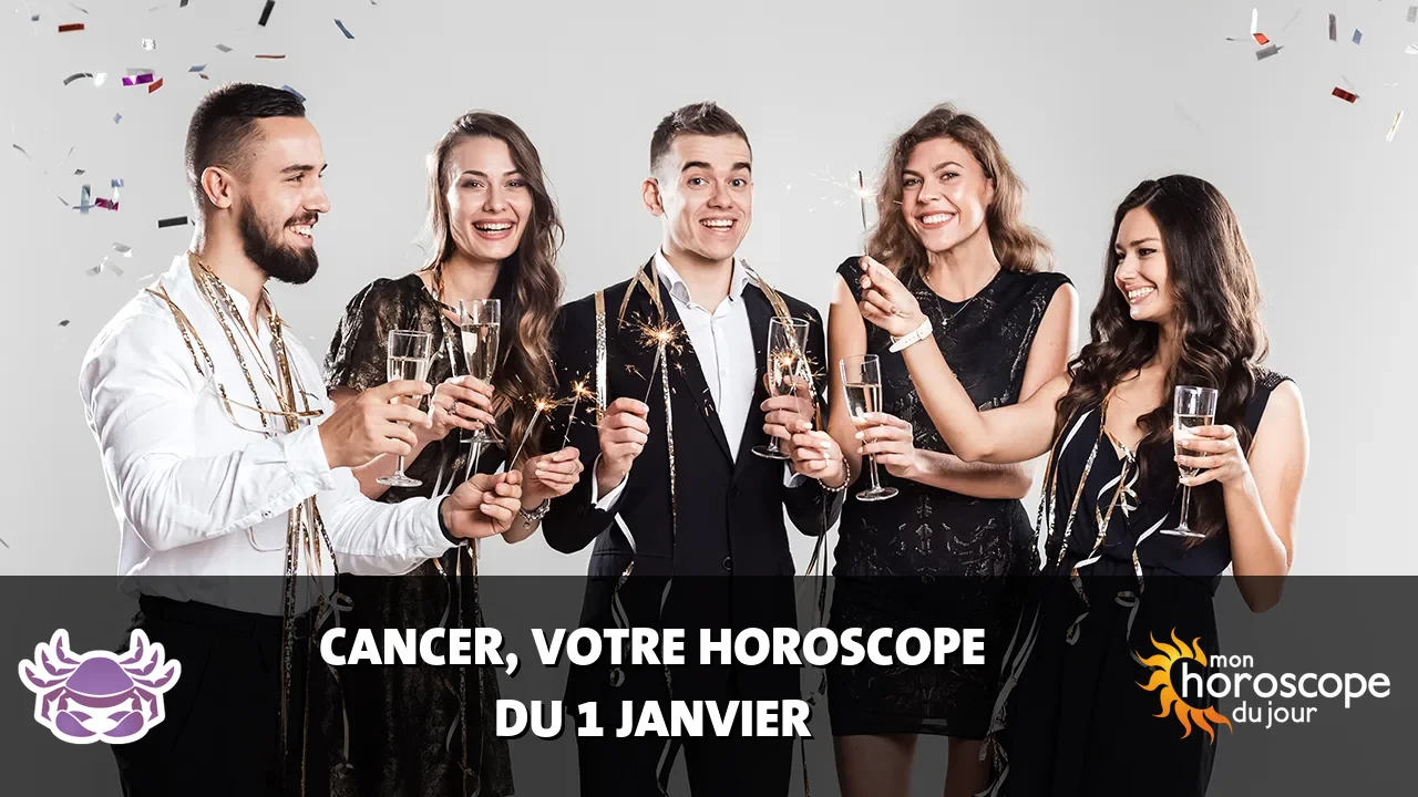 Horoscope du Cancer du lundi 1 janvier 2024