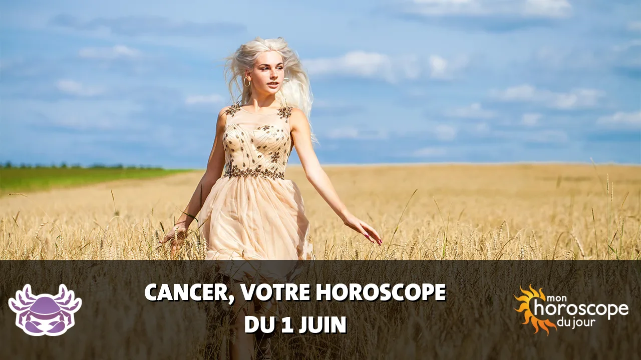 Horoscope du Cancer du mardi 2 juin 2026