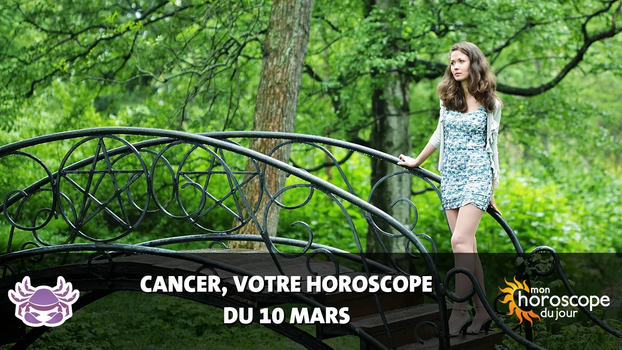 Horoscope du Cancer du lundi 10 mars 2025