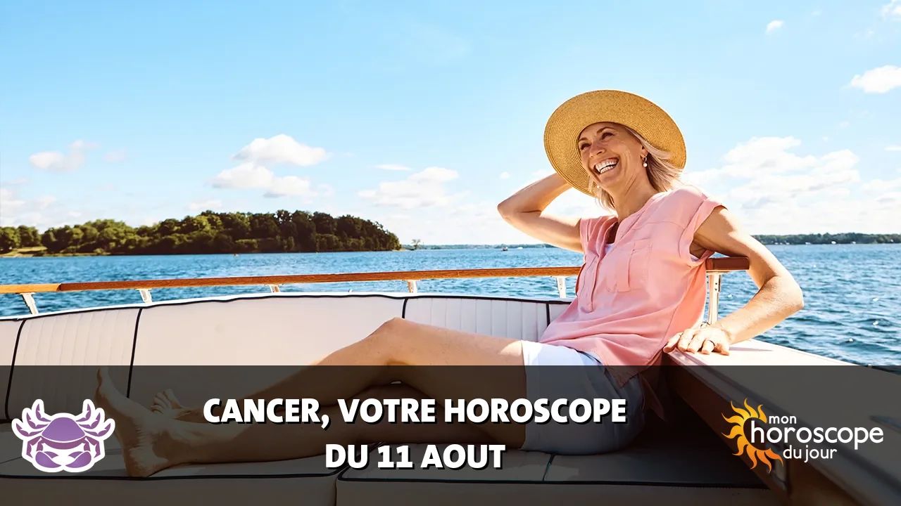 Horoscope du Cancer du mardi 11 aout 2026