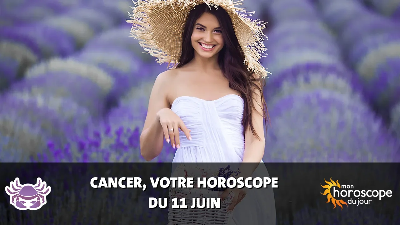 Horoscope du Cancer du vendredi 12 juin 2026