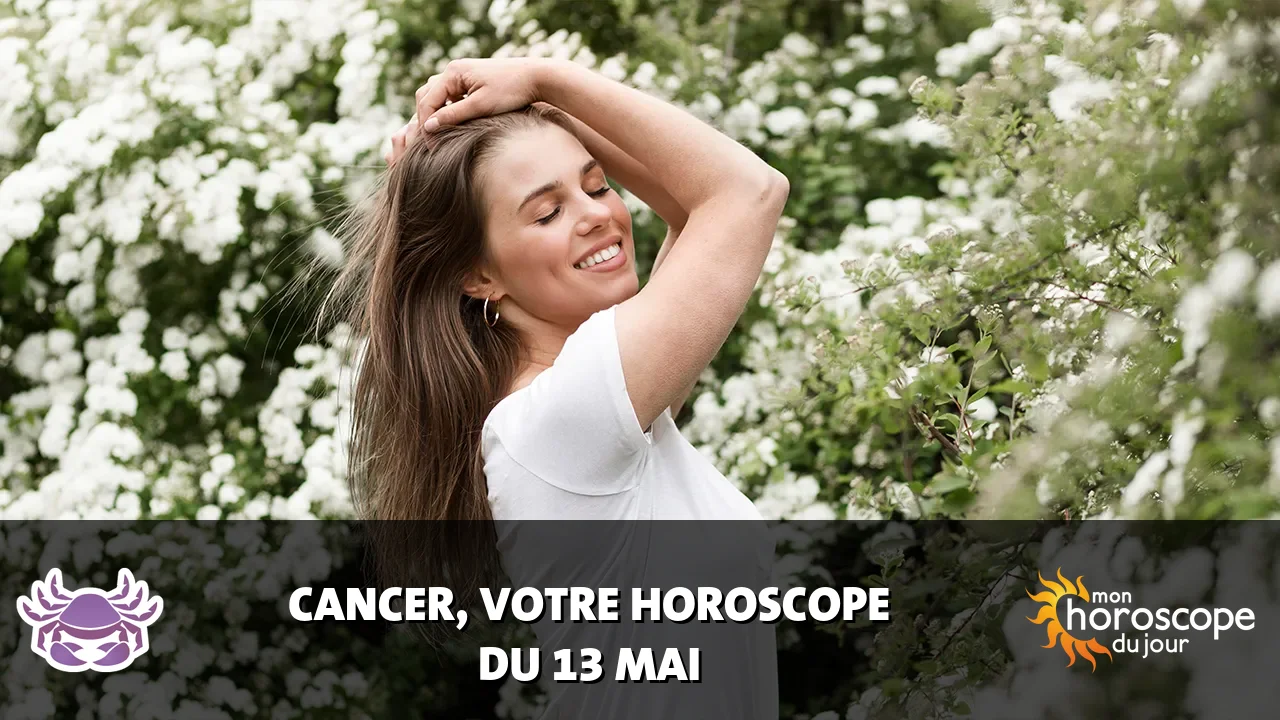 Horoscope du Cancer du jeudi 14 mai 2026