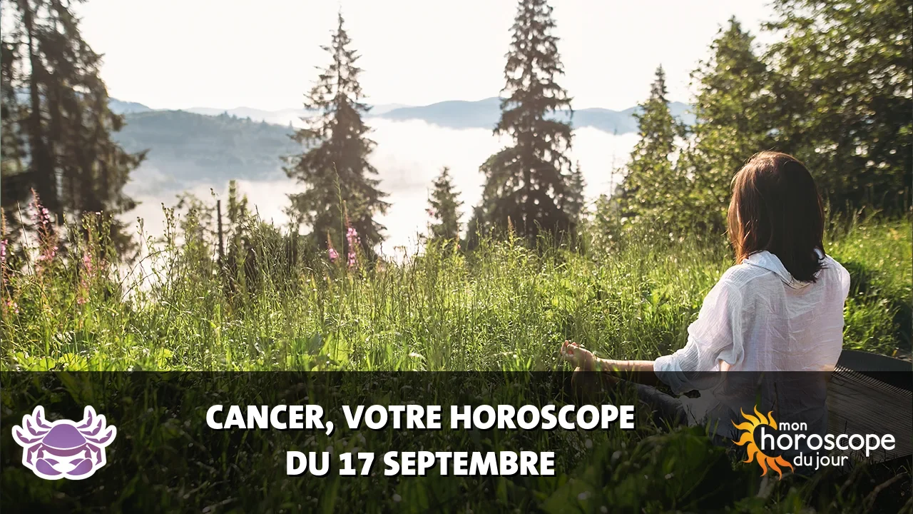 Horoscope du Cancer du jeudi 17 septembre 2026