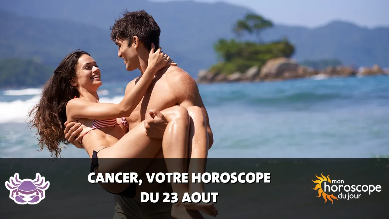 Horoscope du Cancer du dimanche 23 aout 2026