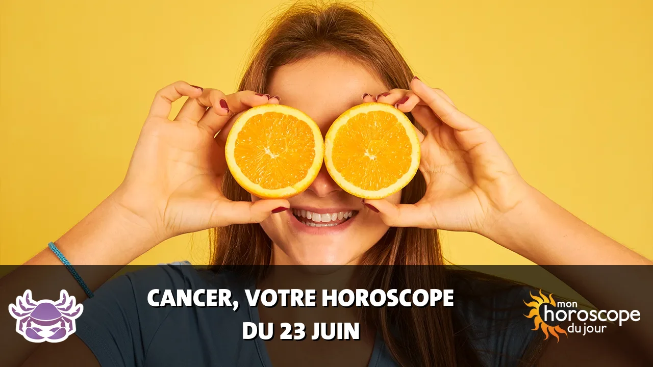 Horoscope du Cancer du dimanche 23 juin 2024