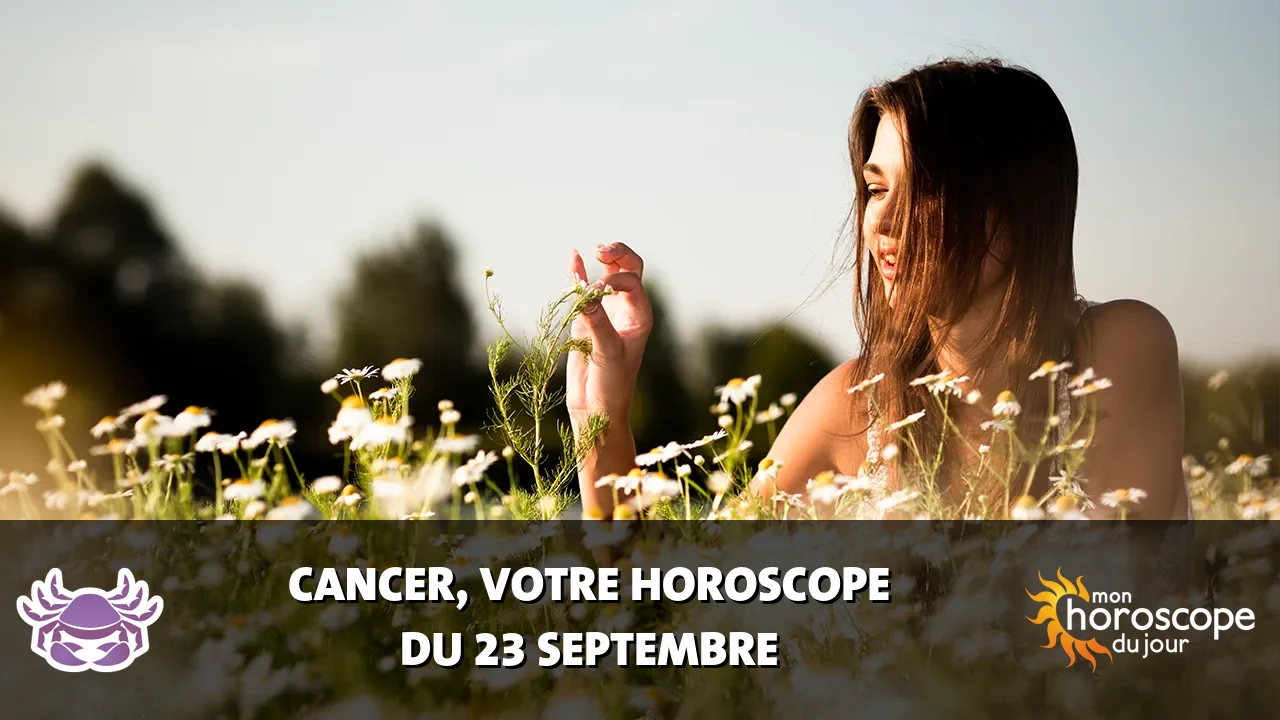 Horoscope du Cancer du mercredi 23 septembre 2026