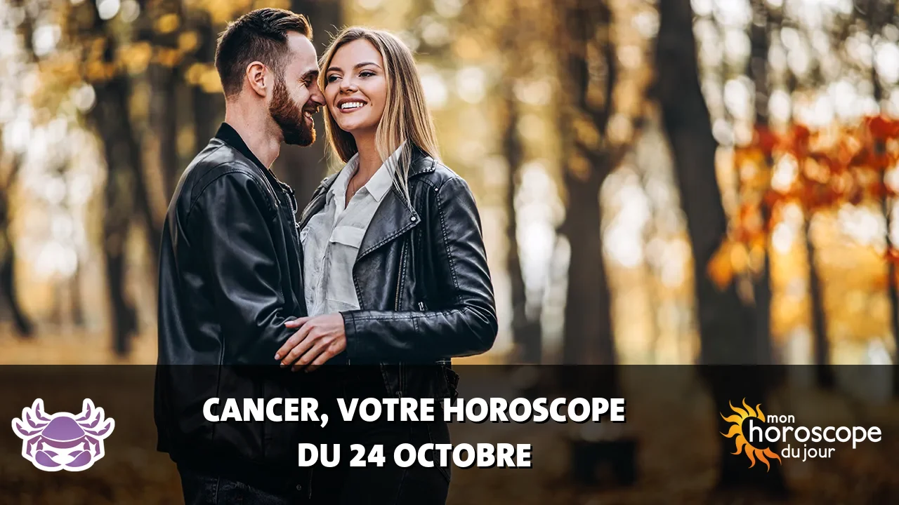 Horoscope du Cancer du mardi 24 octobre 2023
