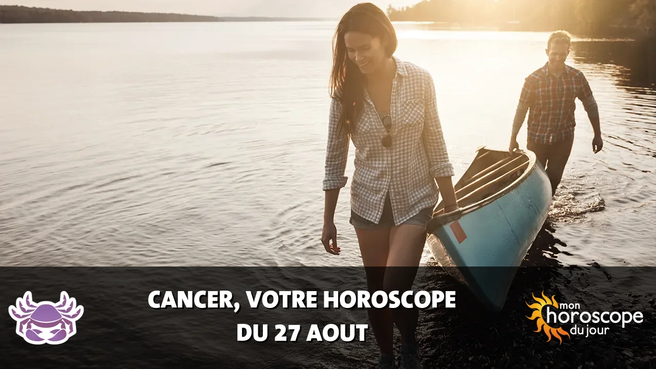 Horoscope du Cancer du jeudi 27 aout 2026