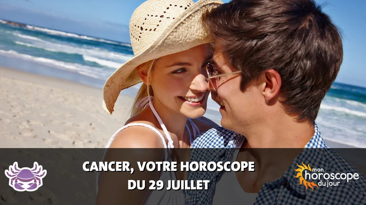 Horoscope du Cancer du lundi 29 juillet 2024