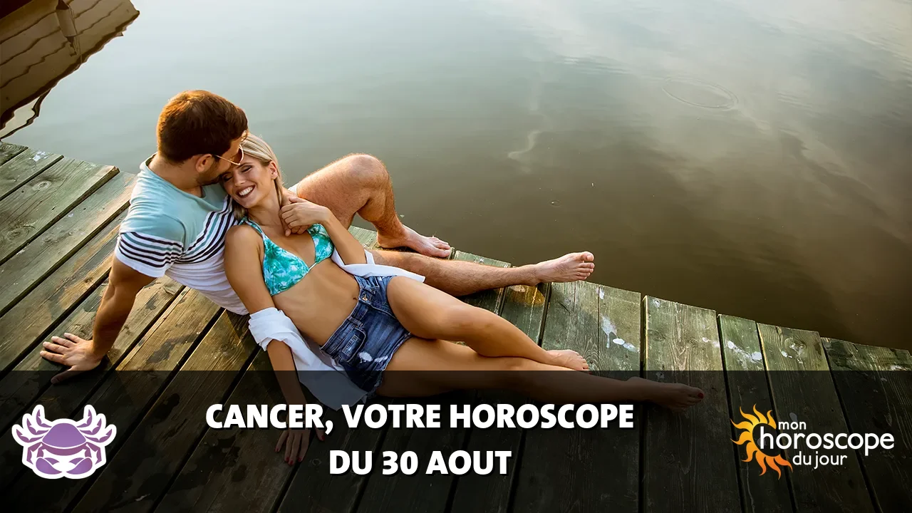 Horoscope du Cancer du dimanche 30 aout 2026