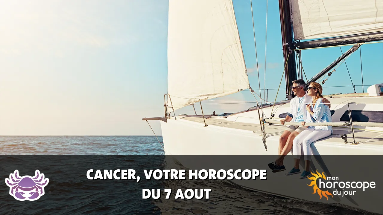 Horoscope du Cancer du vendredi 7 aout 2026