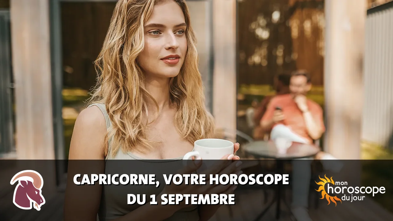 Horoscope du Capricorne du mardi 1 septembre 2026
