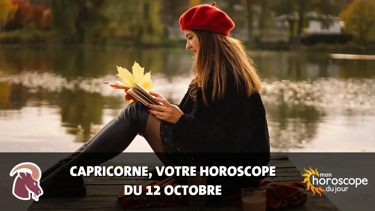 Horoscope du Capricorne du samedi 12 octobre 2024