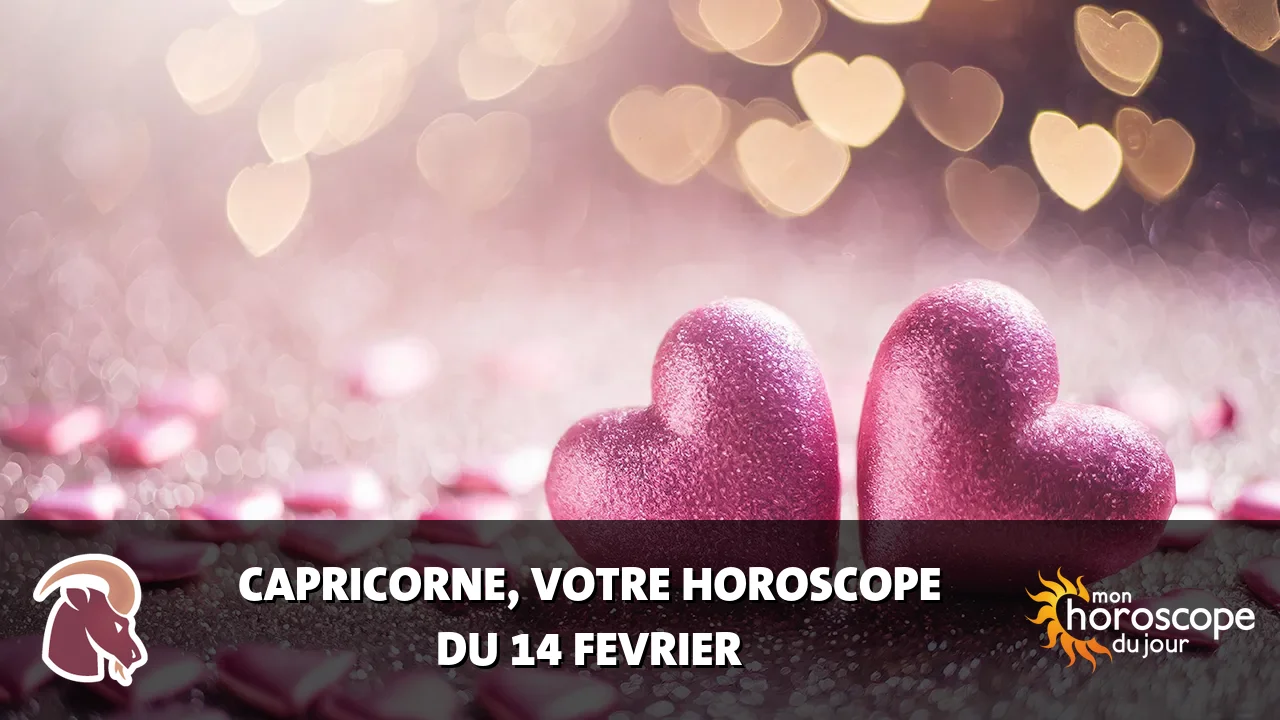 Horoscope du Capricorne du mercredi 14 fevrier 2024