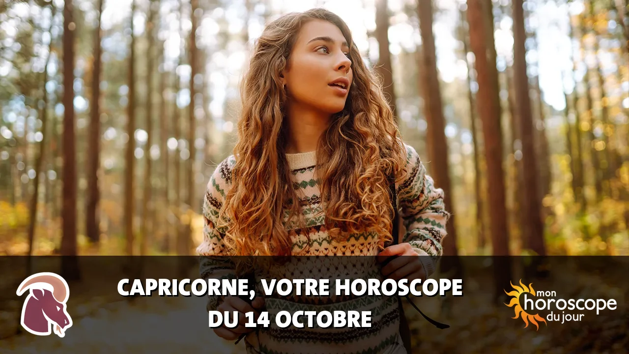 Horoscope du Capricorne du samedi 14 octobre 2023