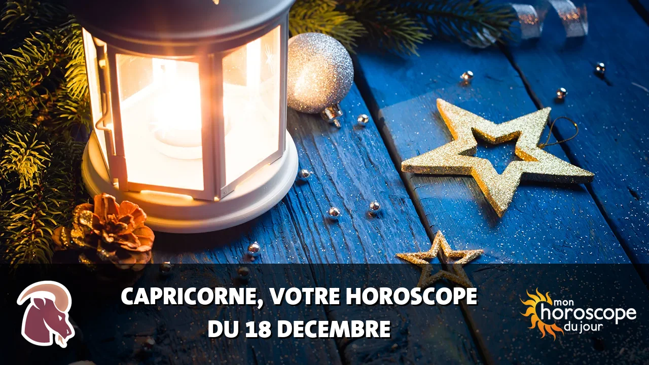 Horoscope du Capricorne du lundi 18 decembre 2023