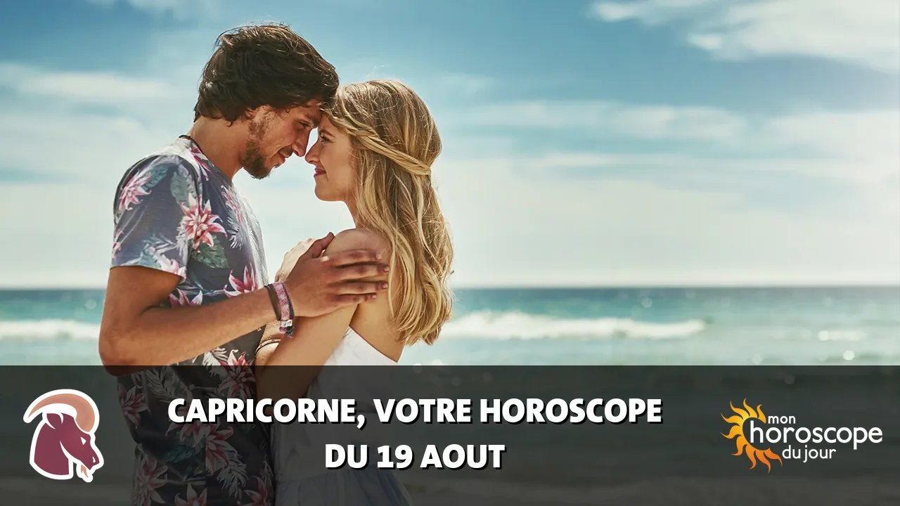 Horoscope du Capricorne du mercredi 19 aout 2026