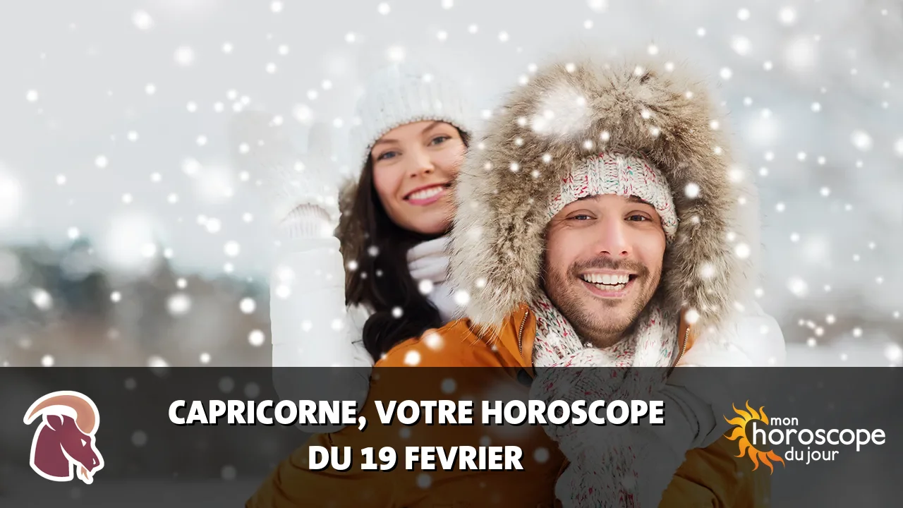 Horoscope du Capricorne du mercredi 19 fevrier 2025