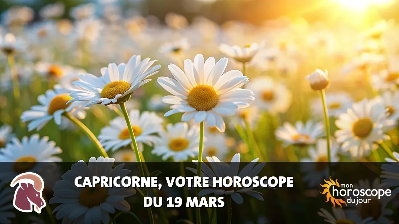 Horoscope du Capricorne du mercredi 19 mars 2025