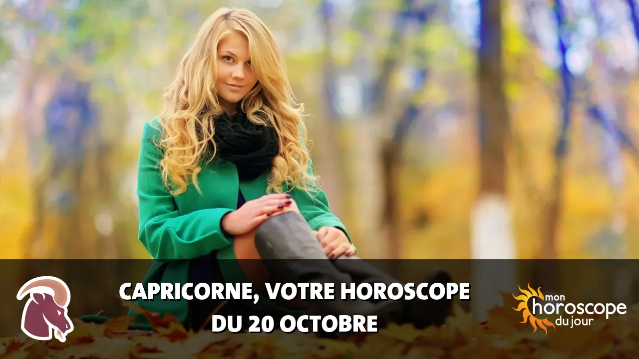 Horoscope du Capricorne du vendredi 20 octobre 2023