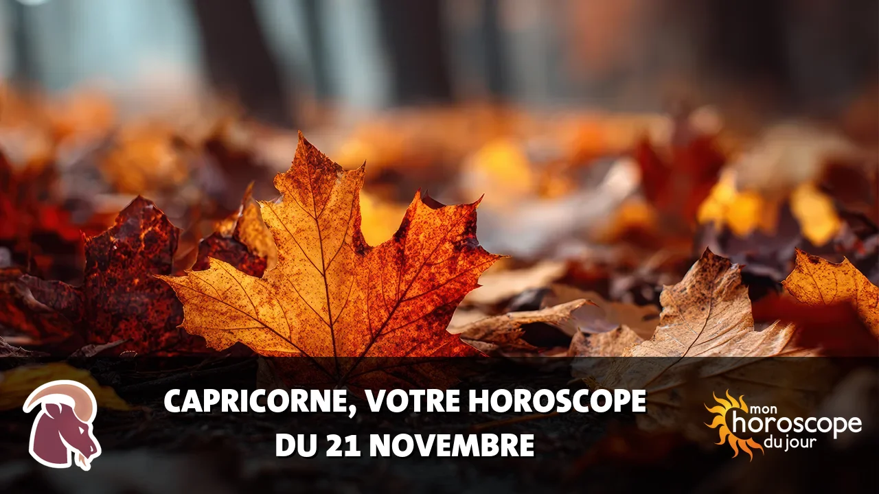 Horoscope du Capricorne du mardi 21 novembre 2023