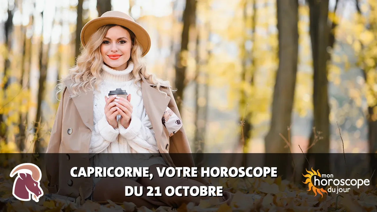 Horoscope du Capricorne du samedi 21 octobre 2023