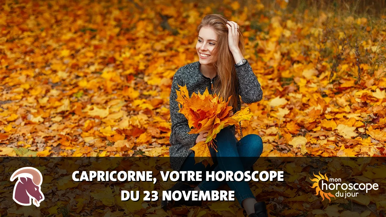 Horoscope du Capricorne du dimanche 23 novembre 2025