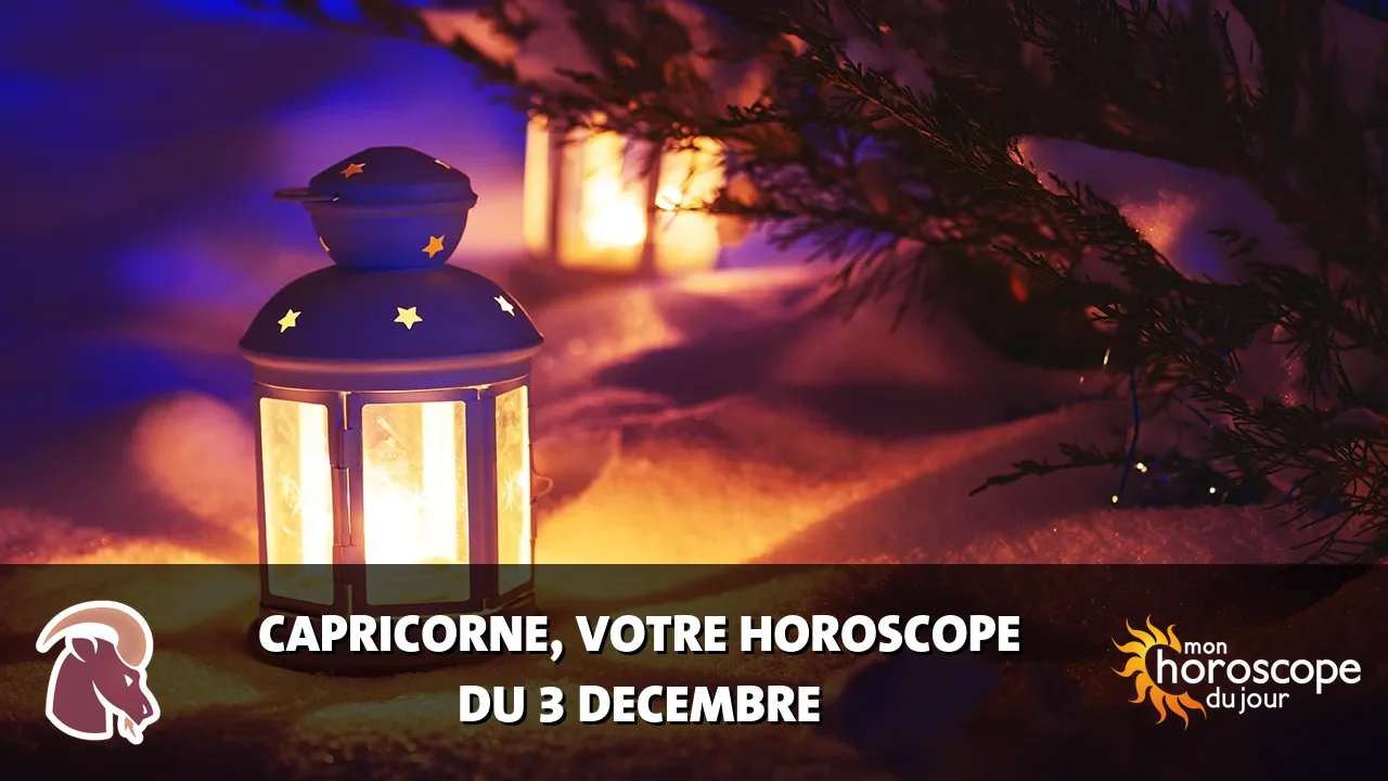 Horoscope du Capricorne du mardi 3 decembre 2024