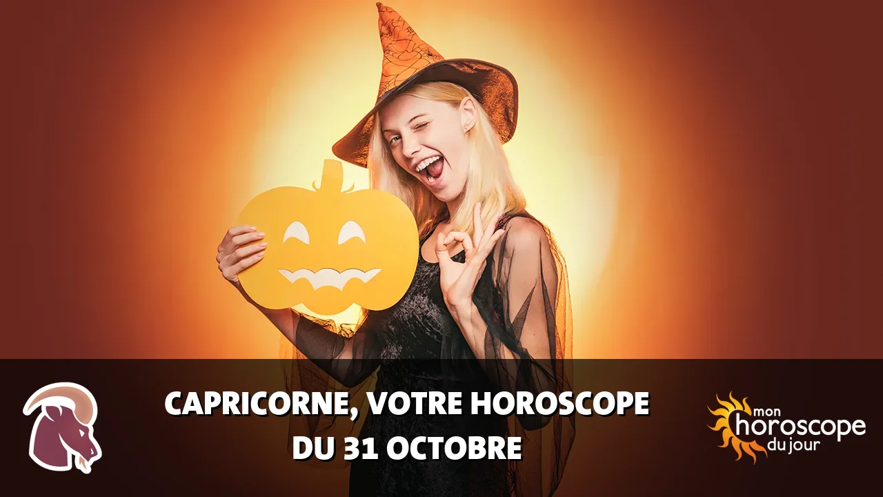 Horoscope du Capricorne du mardi 31 octobre 2023