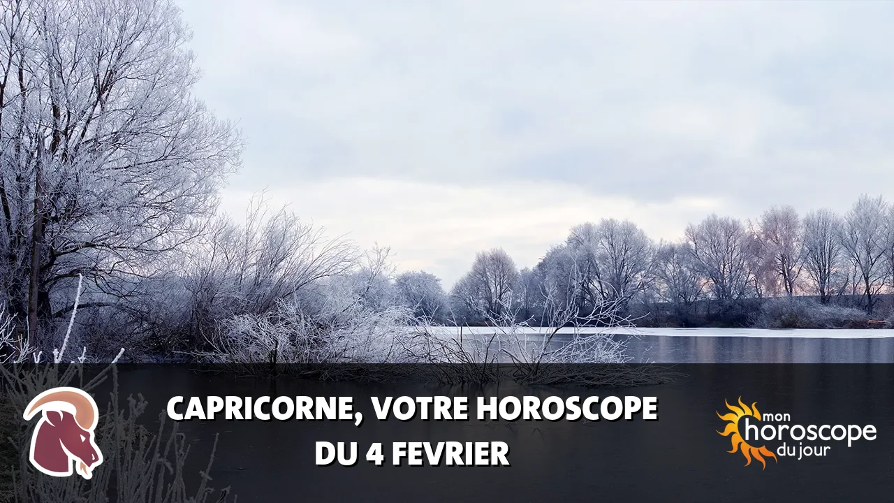 Horoscope du Capricorne du mardi 4 fevrier 2025