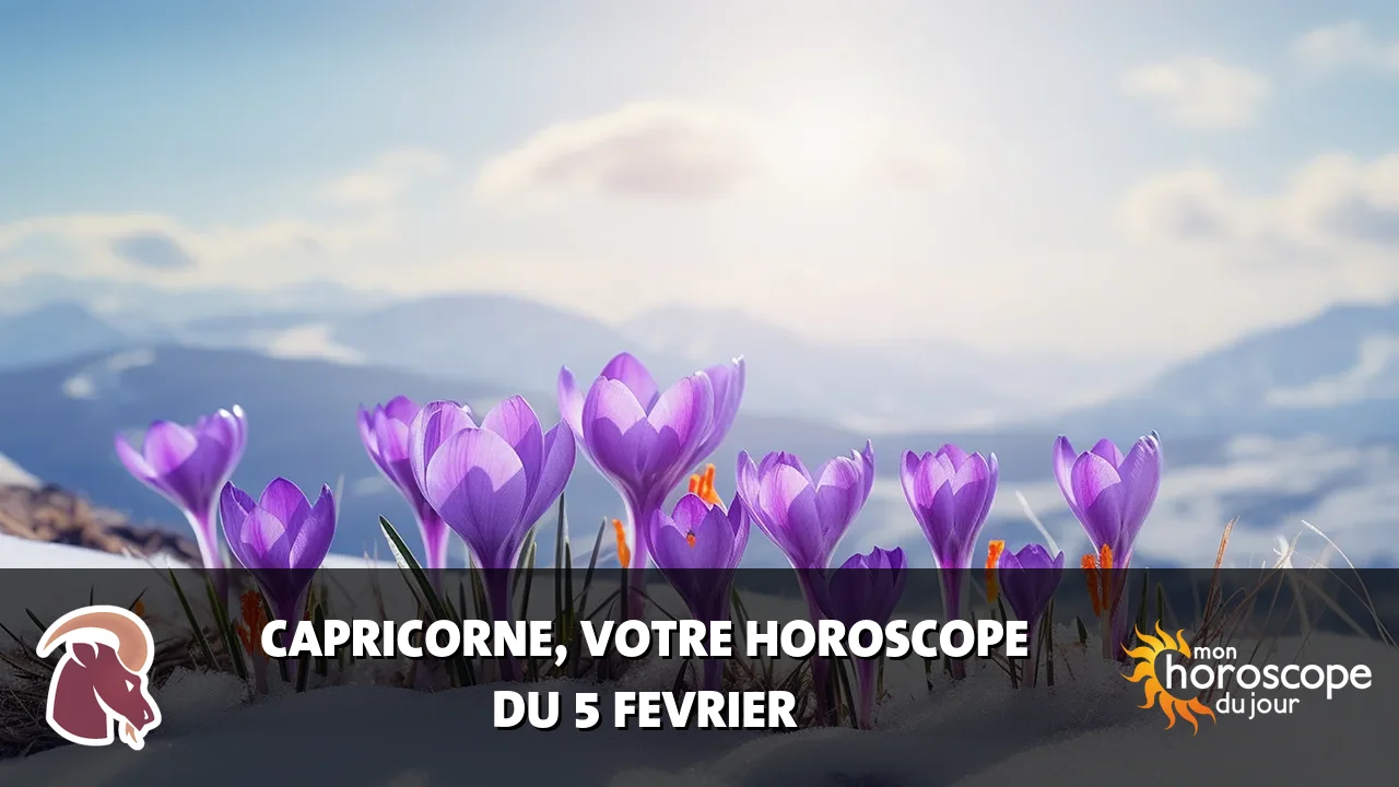 Horoscope du Capricorne du mercredi 5 fevrier 2025