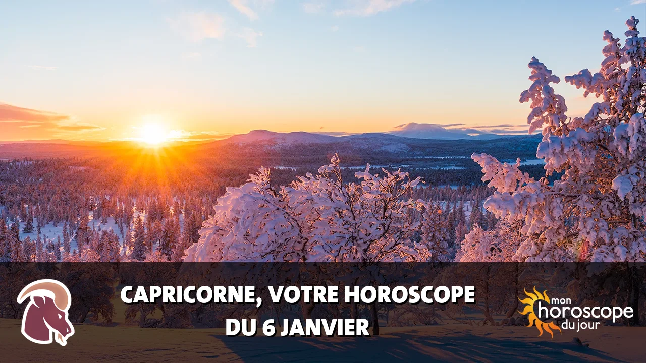 Horoscope du Capricorne du samedi 6 janvier 2024