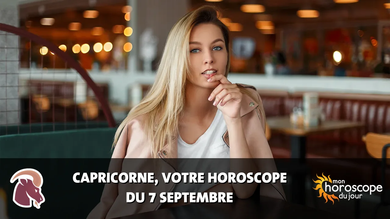 Horoscope du Capricorne du lundi 7 septembre 2026