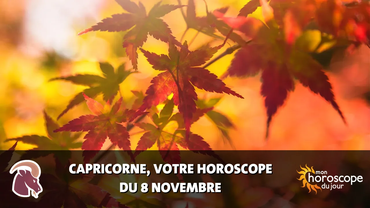 Horoscope du Capricorne du vendredi 8 novembre 2024