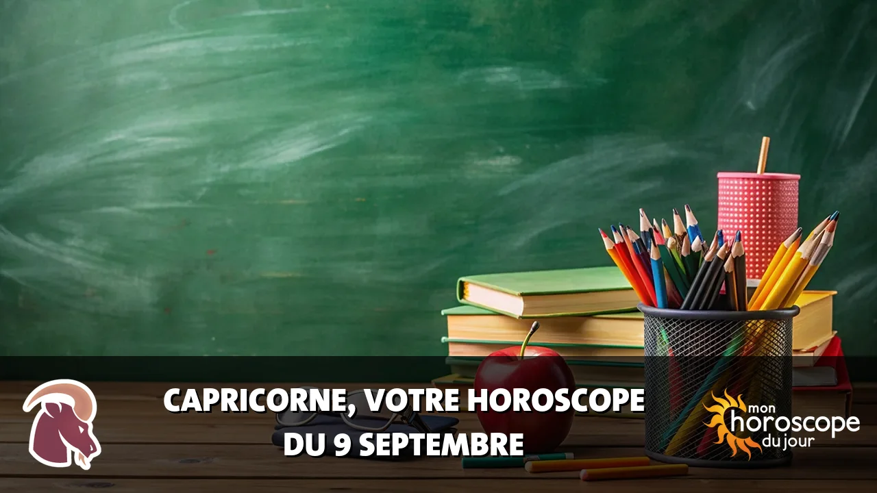 Horoscope du Capricorne du mercredi 9 septembre 2026