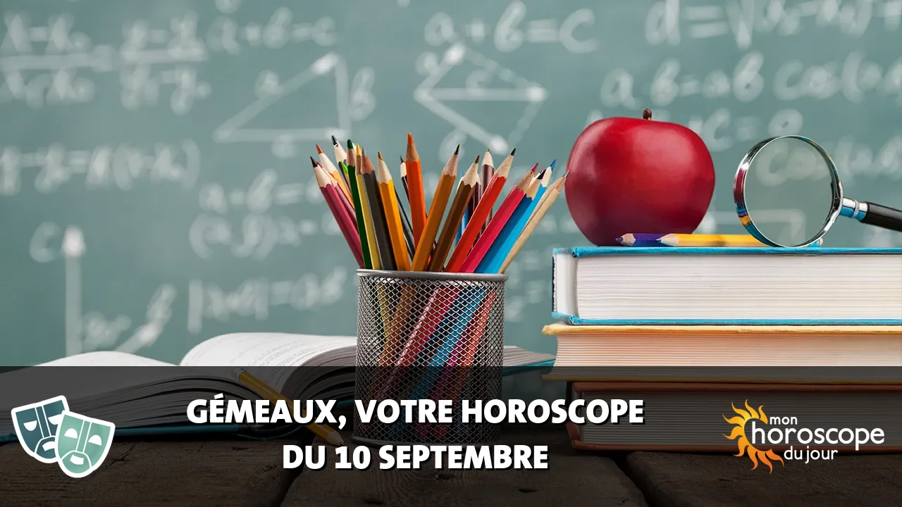 Horoscope du Gémeaux du jeudi 10 septembre 2026