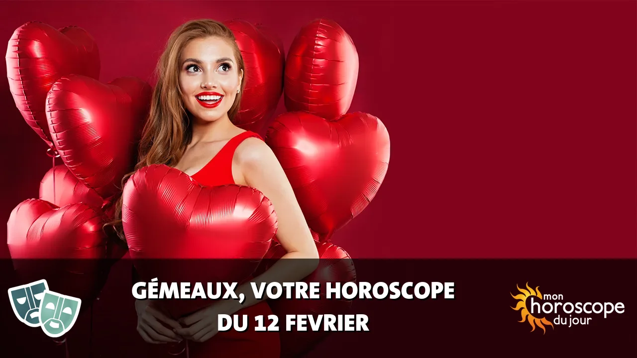 Horoscope du Gémeaux du mercredi 12 fevrier 2025