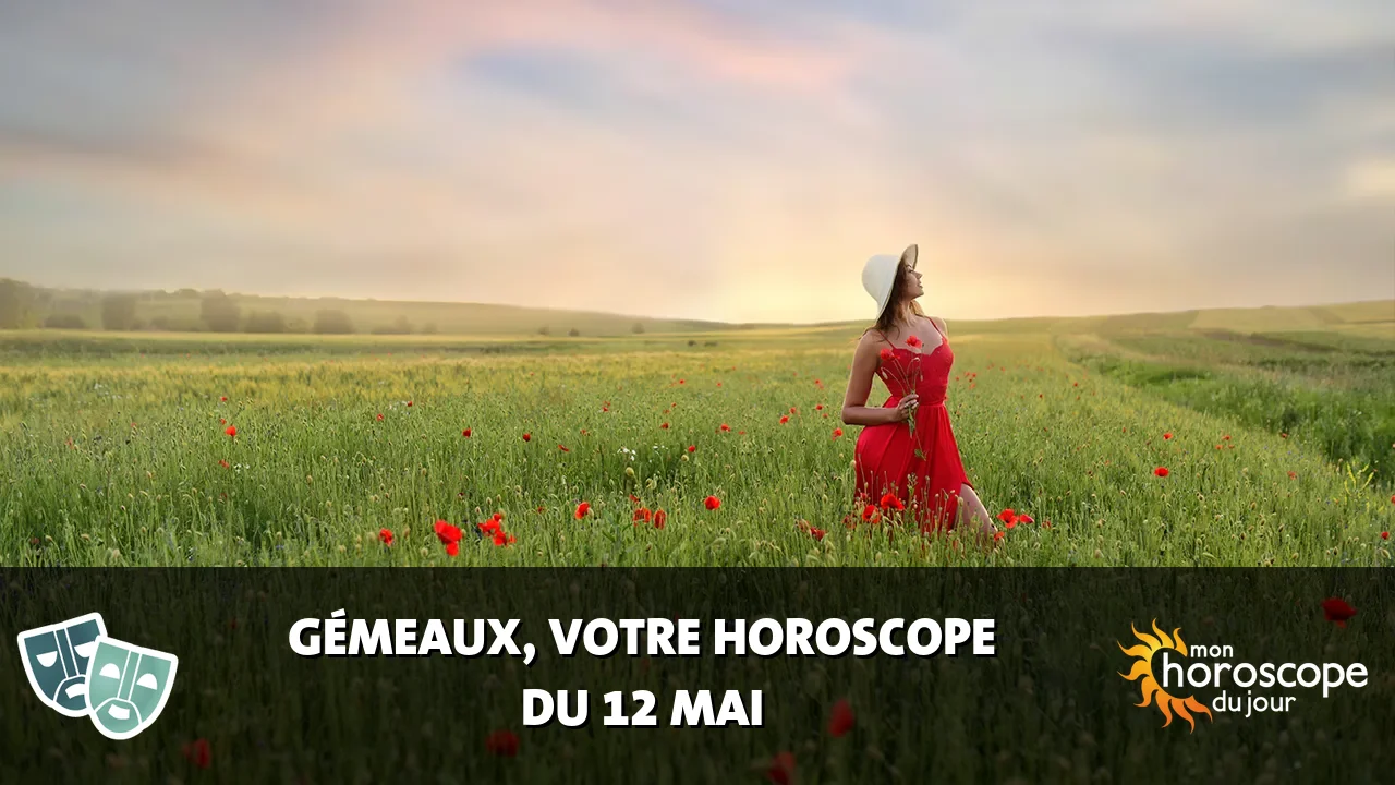 Horoscope du Gémeaux du lundi 12 mai 2025