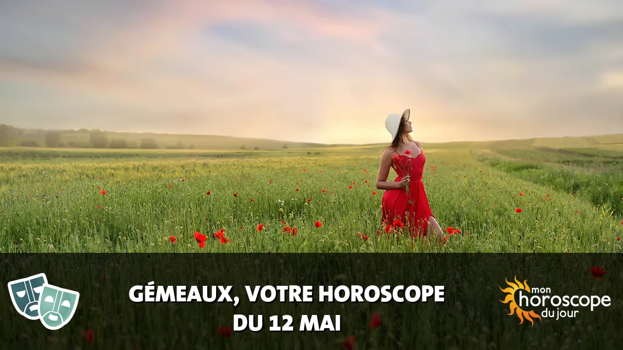 Horoscope du Gémeaux du mardi 12 mai 2026