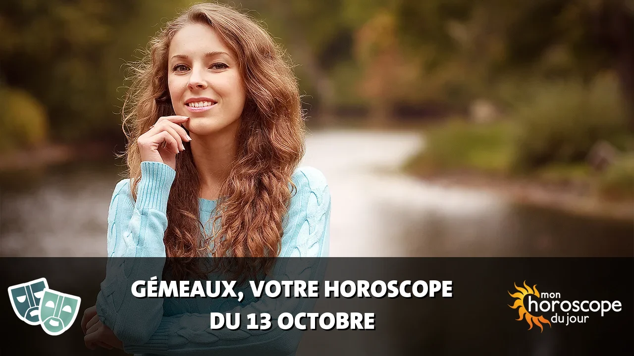 Horoscope du Gémeaux du vendredi 13 octobre 2023