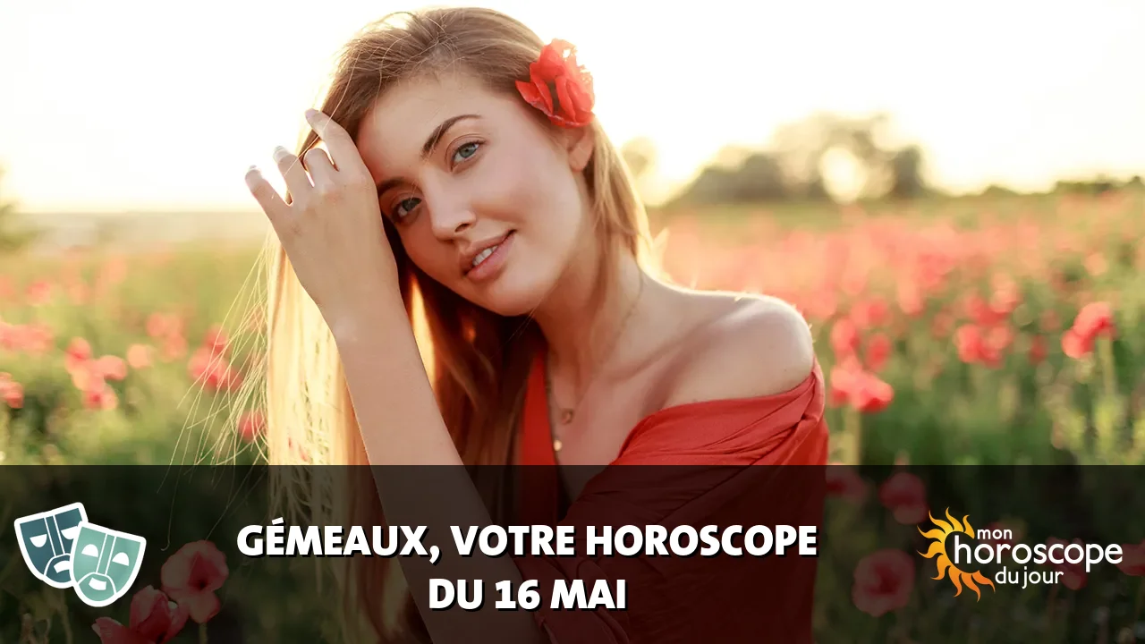 Horoscope du Gémeaux du dimanche 17 mai 2026