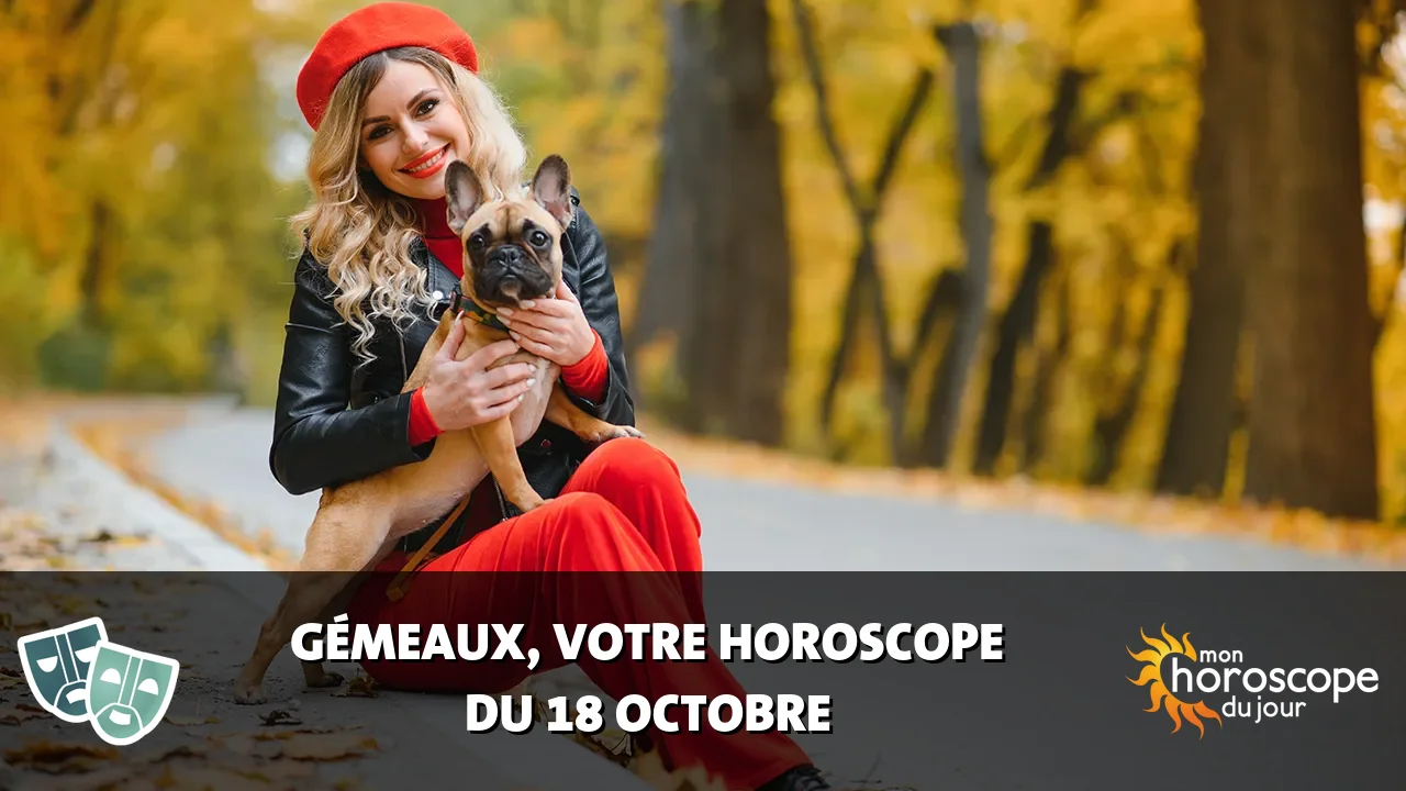 Horoscope du Gémeaux du mercredi 18 octobre 2023