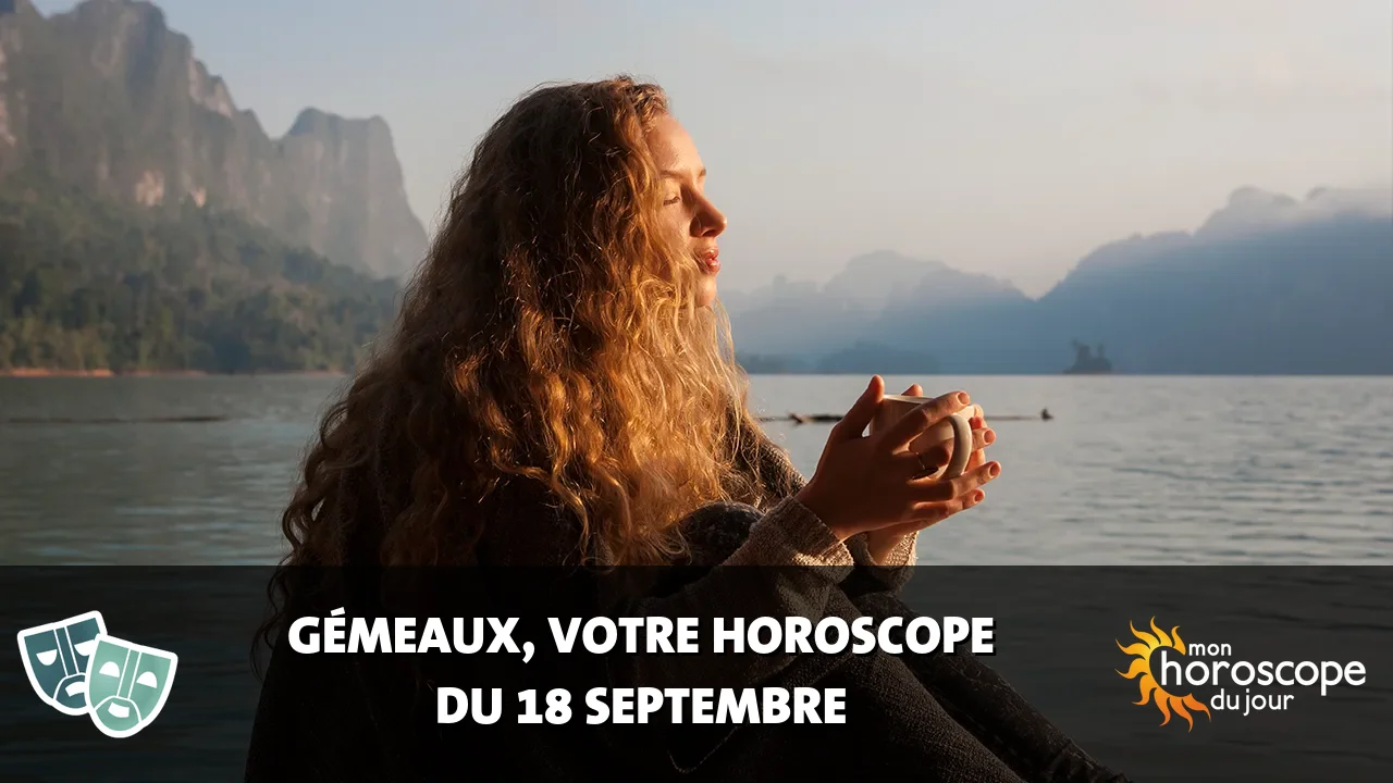 Horoscope du Gémeaux du vendredi 18 septembre 2026