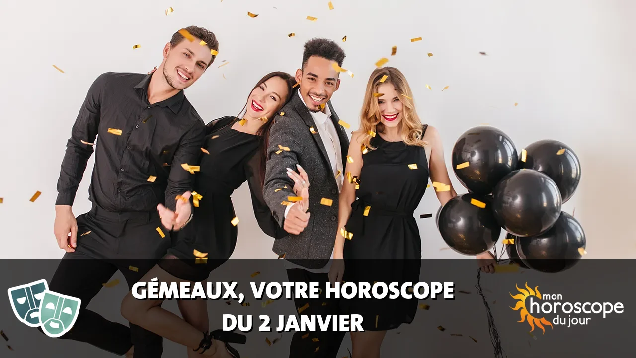 Horoscope du Gémeaux du mardi 2 janvier 2024