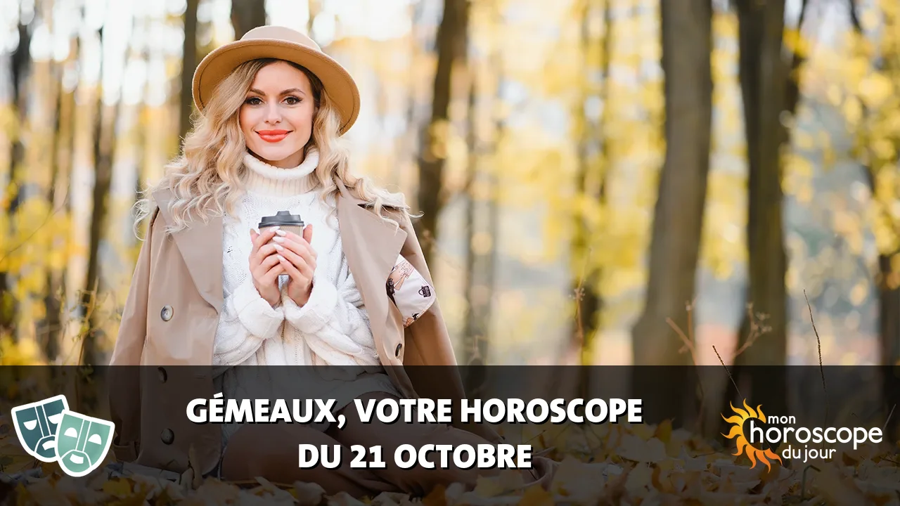 Horoscope du Gémeaux du lundi 21 octobre 2024