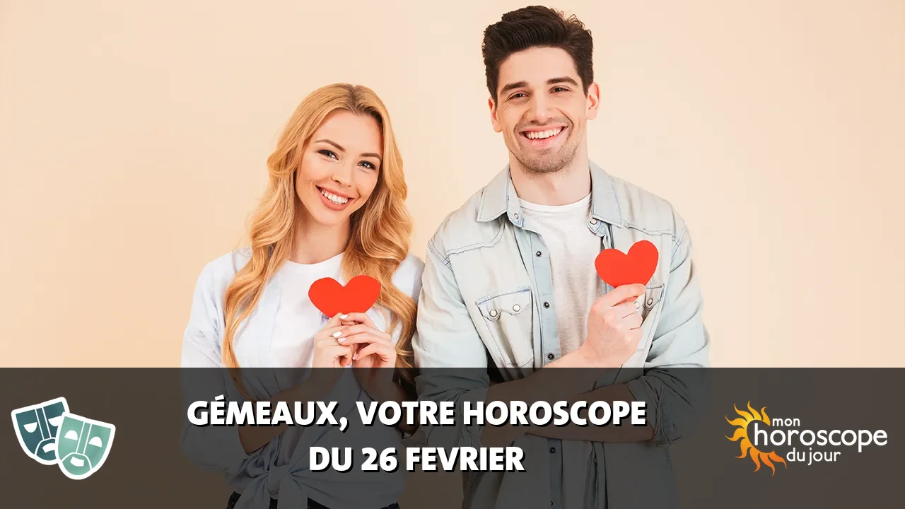 Horoscope du Gémeaux du mercredi 26 fevrier 2025