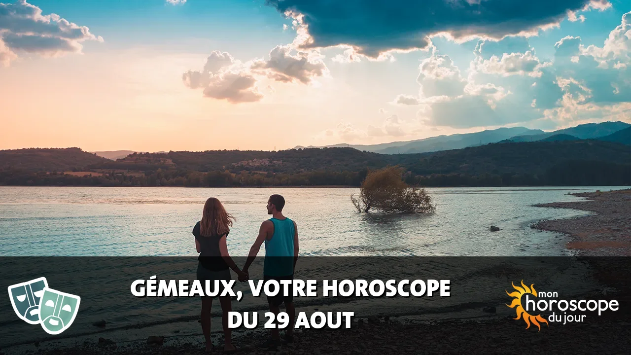 Horoscope du Gémeaux du samedi 29 aout 2026