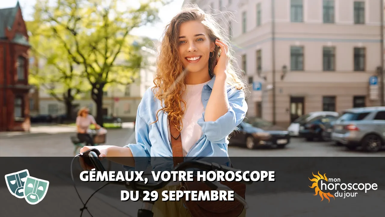Horoscope du Gémeaux du mardi 29 septembre 2026